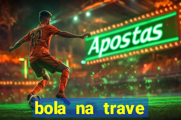 bola na trave betano como funciona